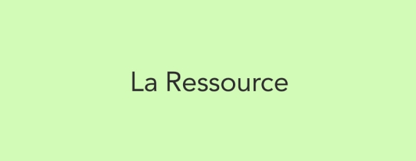 La Ressource