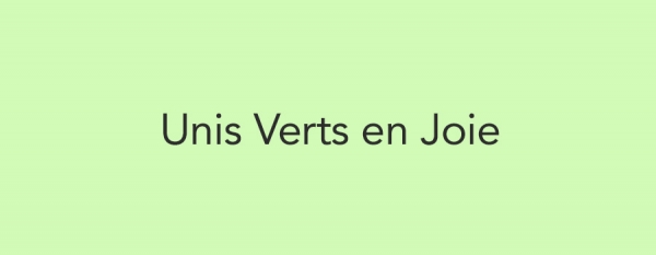 Unis Verts en Joie