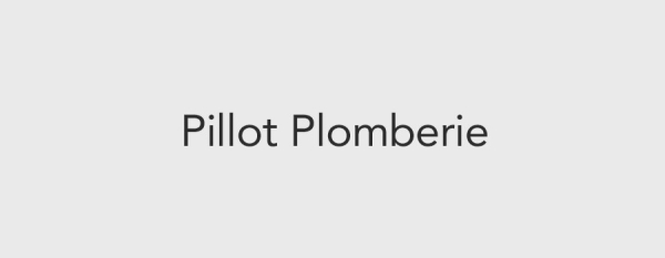 Pillot plomberie