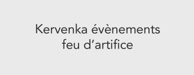 Kervenka évènements