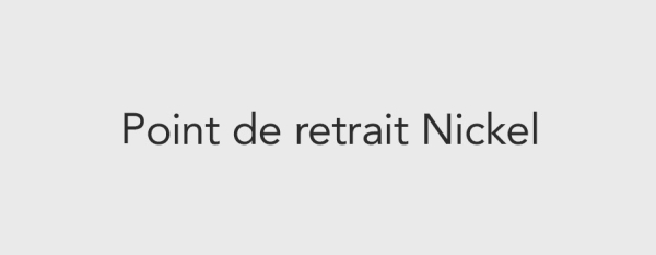 Point de retrait NICKEL