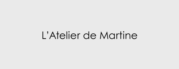 L'Atelier de Martine